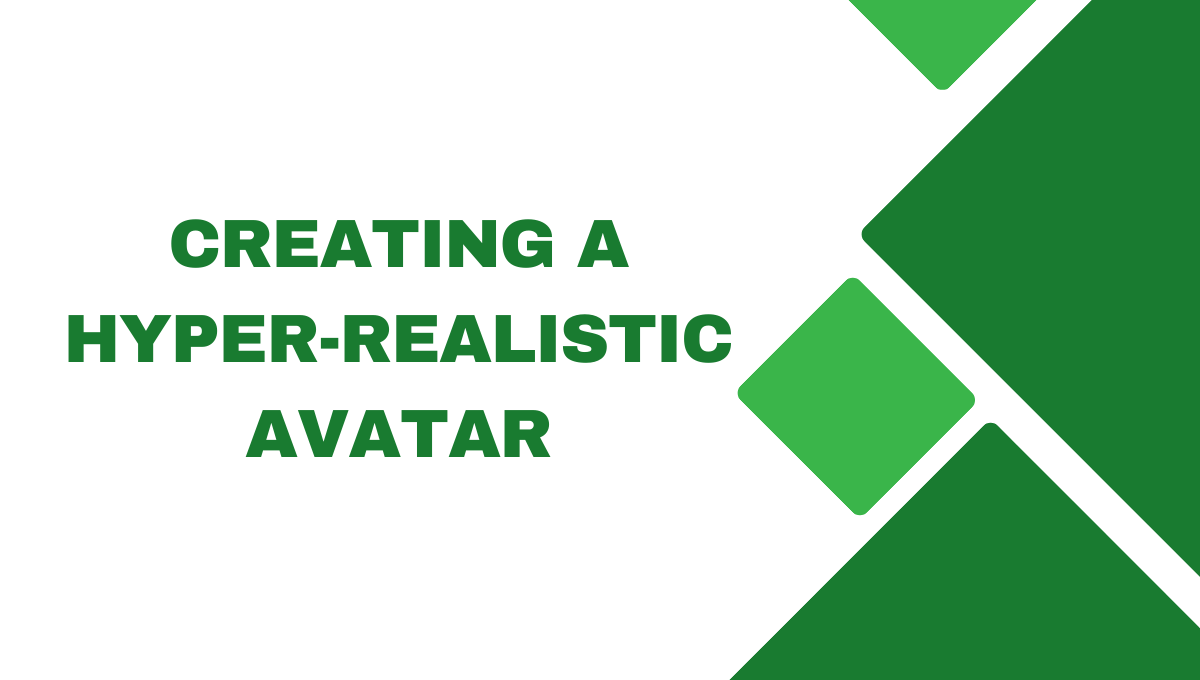Hyper-Realistic Avatar