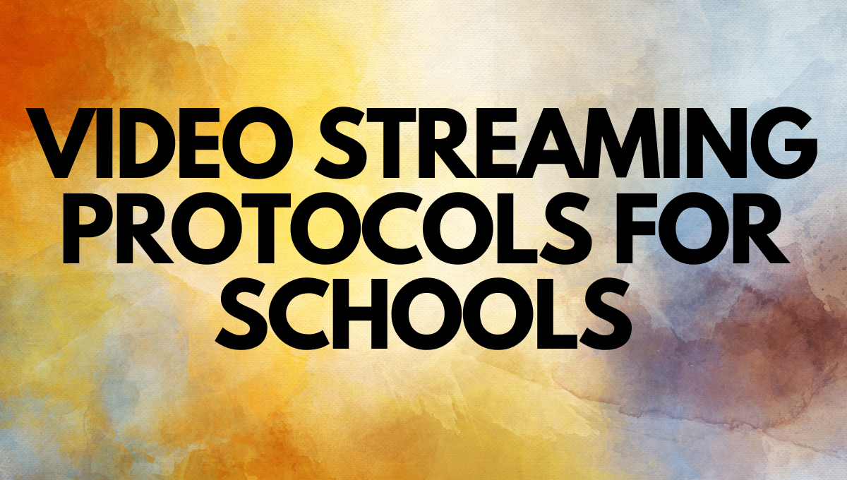 video streaming in schools