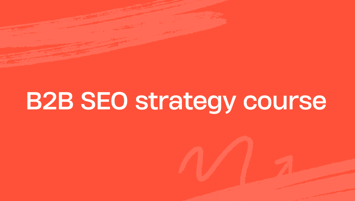 B2B SEO strategy course