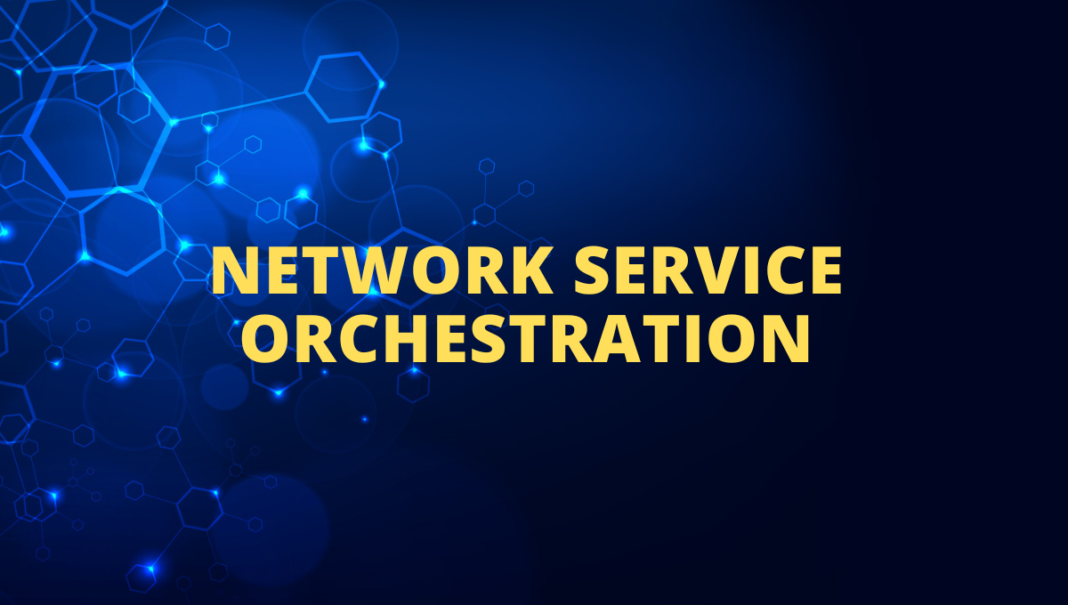 network service orchestration