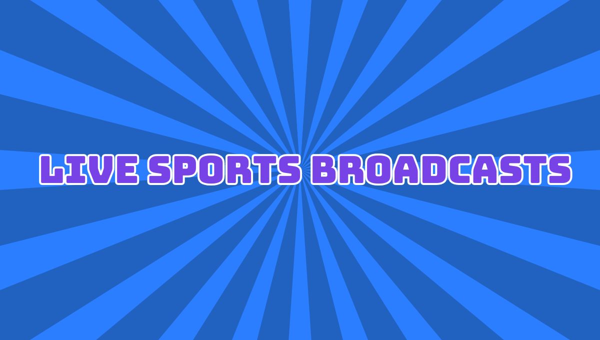 live sports broadcasts