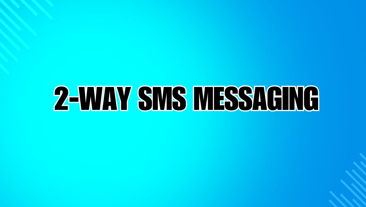 2-Way SMS Messaging